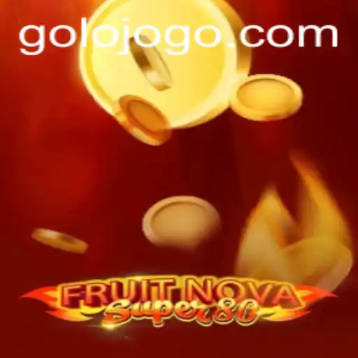 Tudo sobre FruitNovaSuper80 - Regras, Dicas e Estratégias